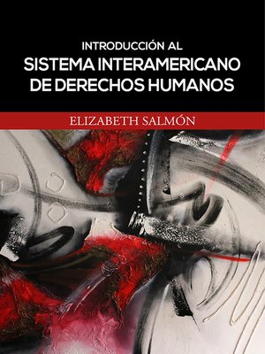 cover image of Introducción al sistema interamericano de derechos humanos